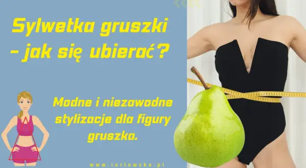 Ilustracja figury gruszki, kobieta w czarnej sukience, miarka krawiecka i owoc gruszki.