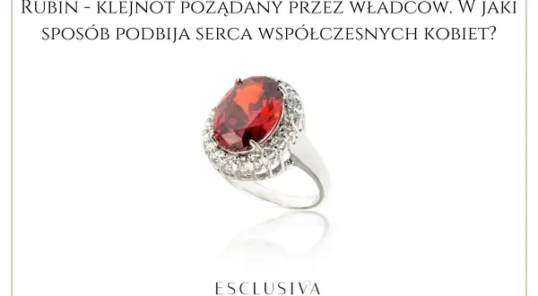 Elegancki pierścionek z dużym, czerwonym rubinem otoczonym błyszczącymi kamieniami. Jak rozpoznać rubin? Ten klejnot od wieków fascynuje.